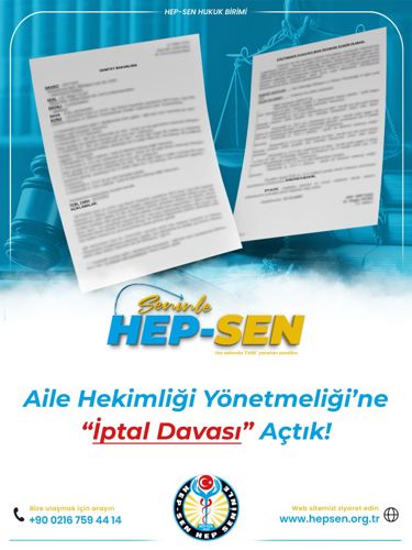 Aile Hekimliği Yönetmeliğine İptal Davası Açtık